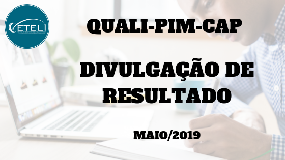 RESULTADO DA SEGUNDA FASE DO QUALI-PIM-CAP SUBÁREA 1