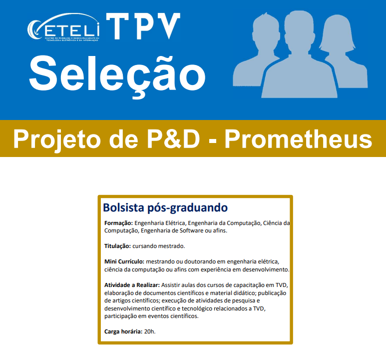 Seleção Bolsista Pós-Graduação Projeto de P&D - Prometheus