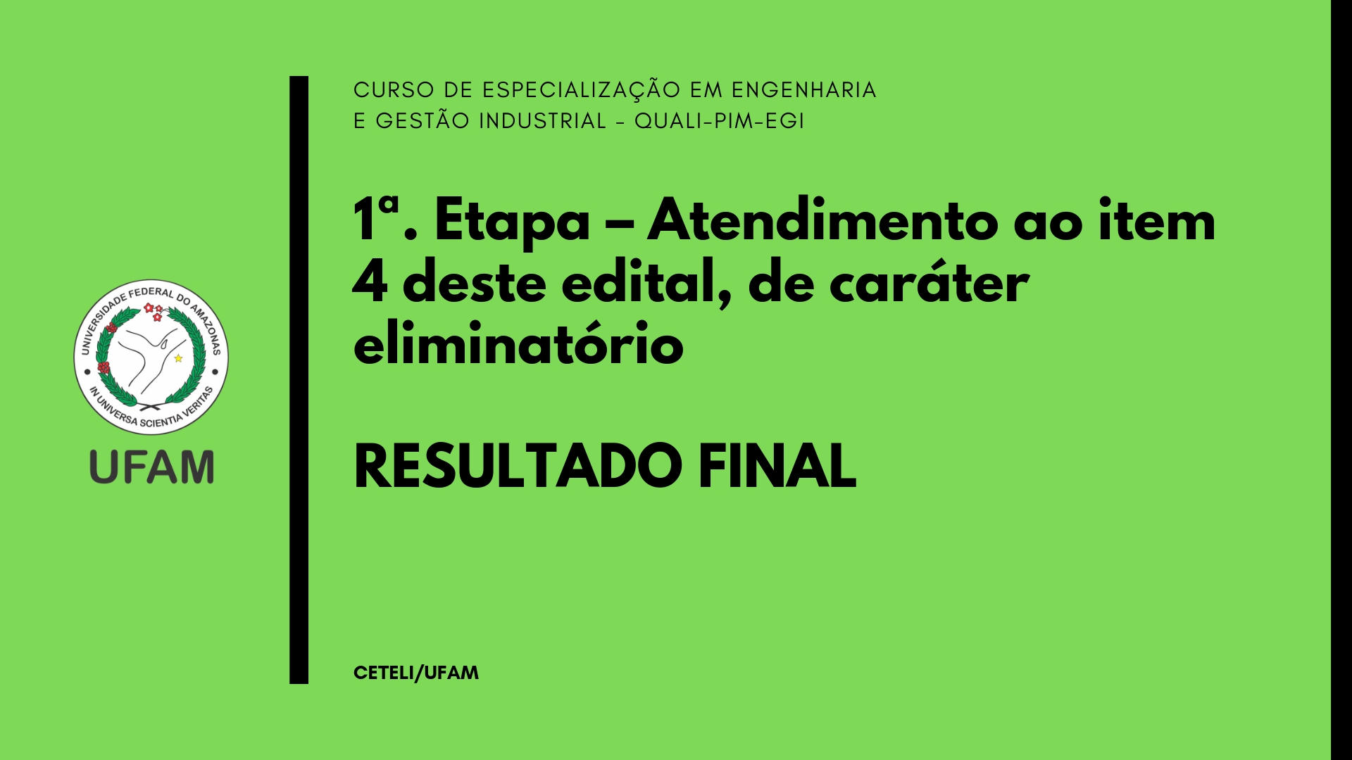 Divulgação dos aprovados na primeira etapa, consideradas as interposições de recursos